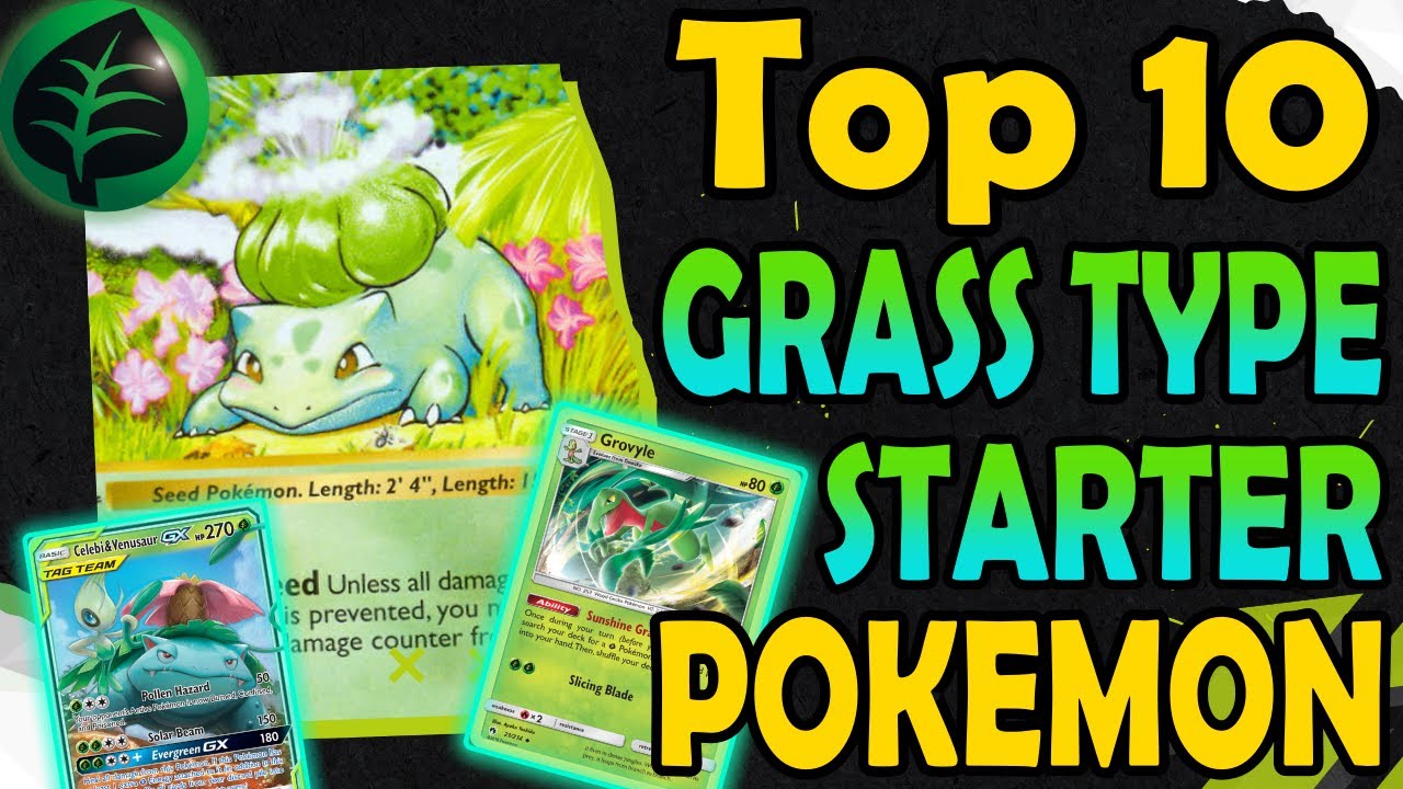 Top 10 Cards Featuring Starter Pokémon - Part 1: Grass Types