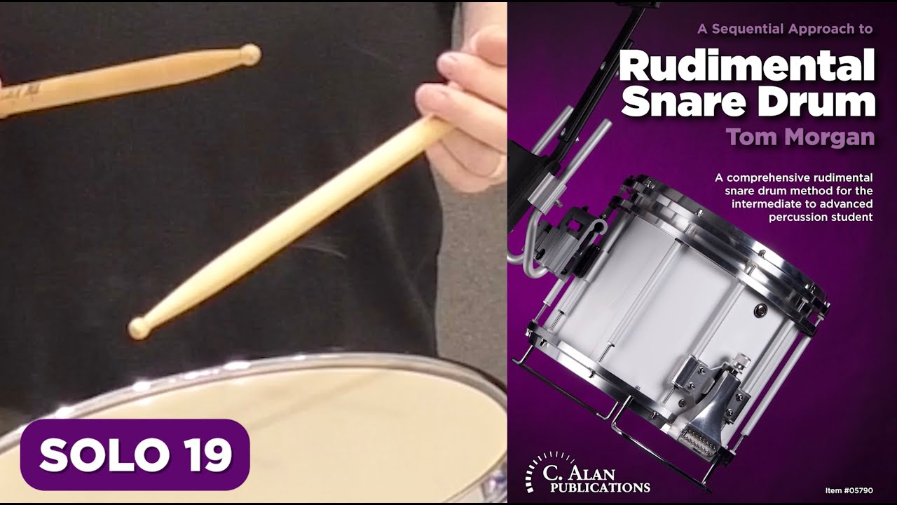 Sequential Approach to Rudimental Snare Drum (Solo 19 - Traditional Grip) - Tom Morgan