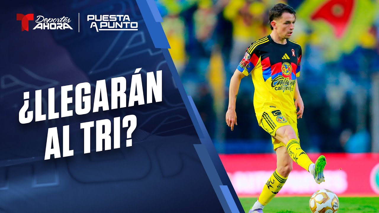 Puesta a Punto | ¿Quiénes pueden reforzar al Tri desde Europa? | Telemundo Deportes Ahora
