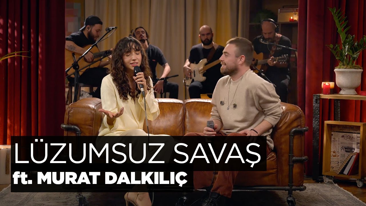 Lüzumsuz Savaş (Akustik) - Zeynep Bastık, @muratdalkilicmusic