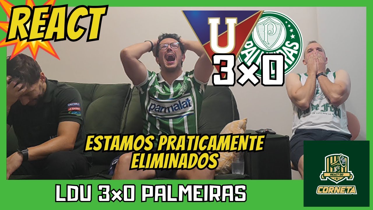 REACT LDU 3x0 PALMEIRAS - LDU NAO TOMA CONHECIMENTO E ATROPELA PALMEIRAS MILIONARIO