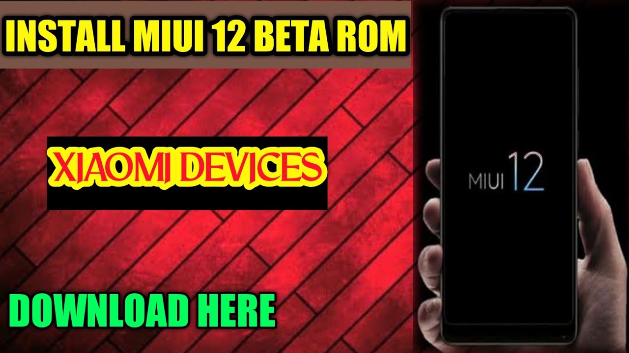 HOW TO FLASH MIUI 12 BETA ROM ON YOUR XIAOMI DEVICE !! DOWNLOAD MIUI 12 HERE