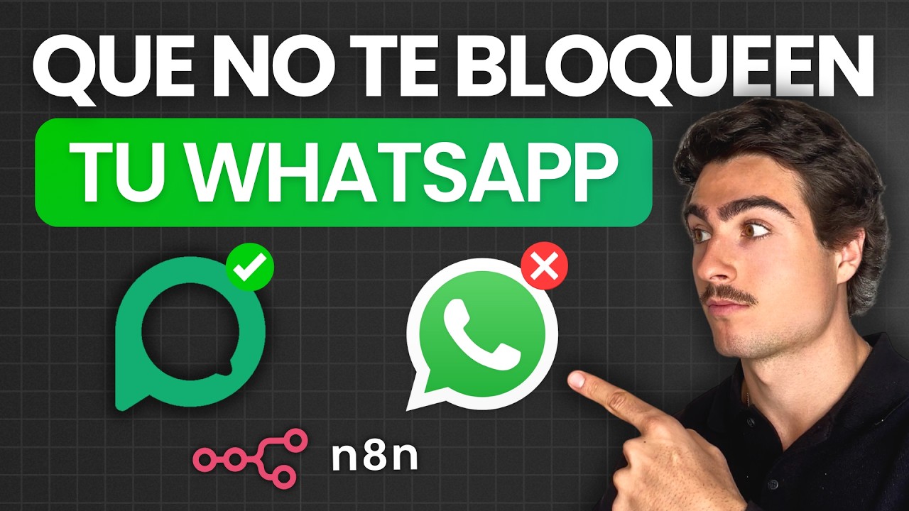 WhatsApp API Oficial vs No Oficial | Cómo Evitar Bloqueos al Conectar n8n (Español)