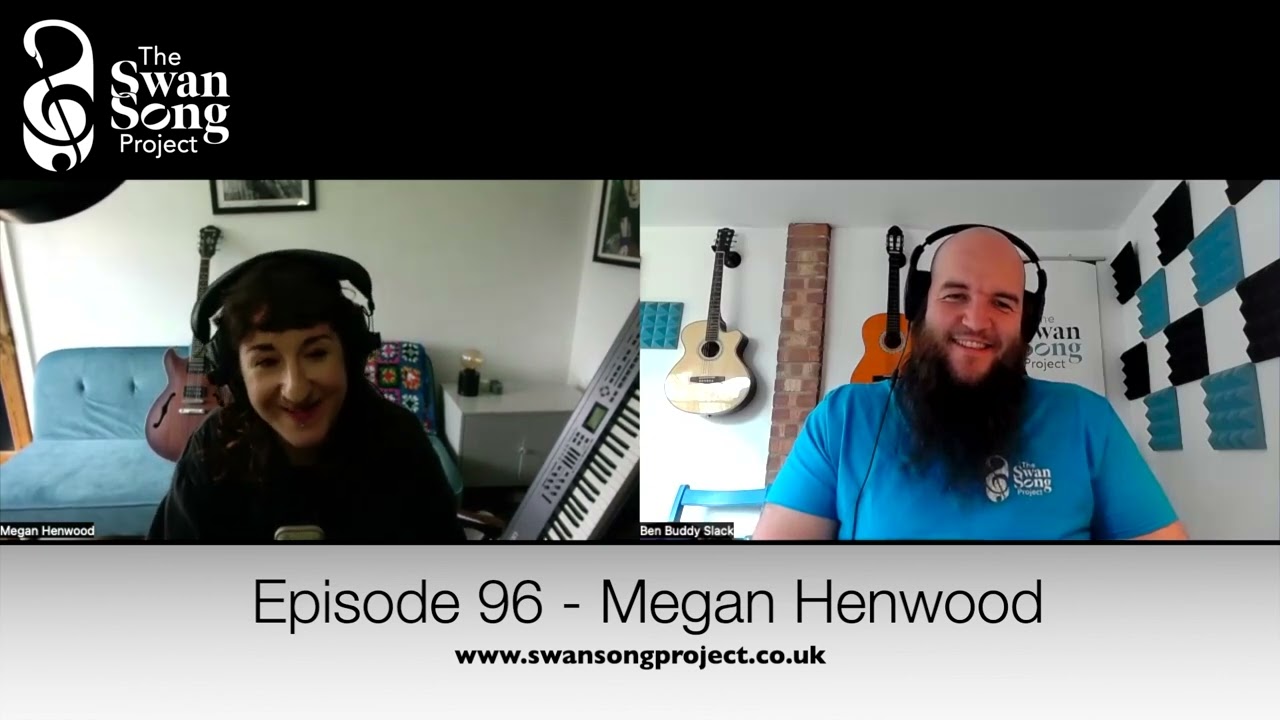 Swan Song Podcast #96 - Megan Henwood