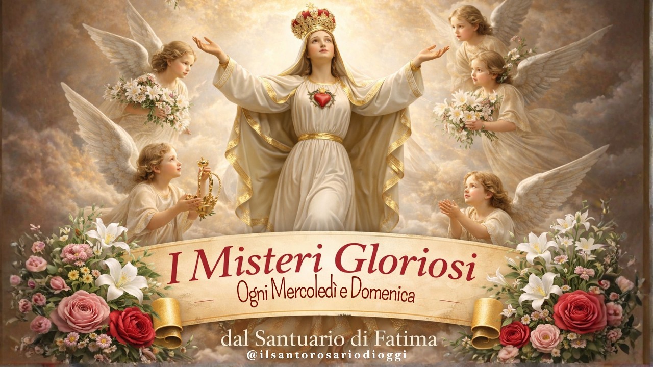 IL SANTO ROSARIO Di Oggi - DOMENICA (Misteri Gloriosi) MADONNA DI FATIMA