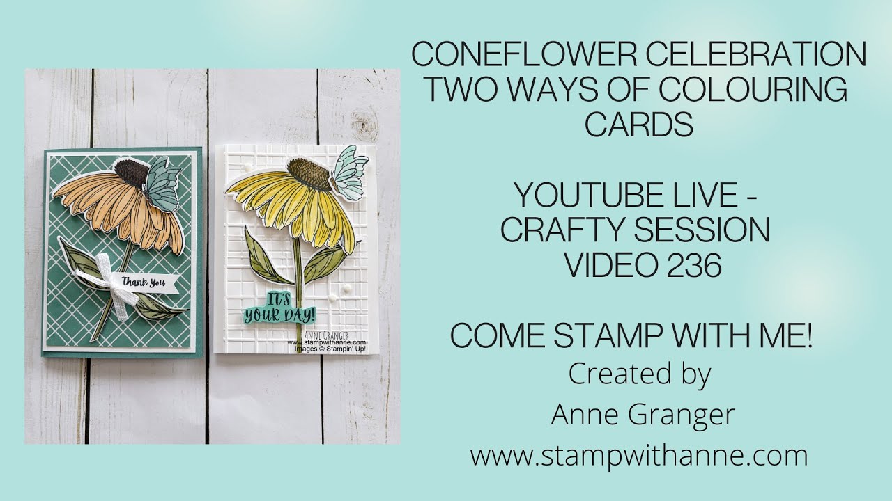 Coneflowers Celebrations Bundle - Two Ways to Colour - Crafty Session Video 236