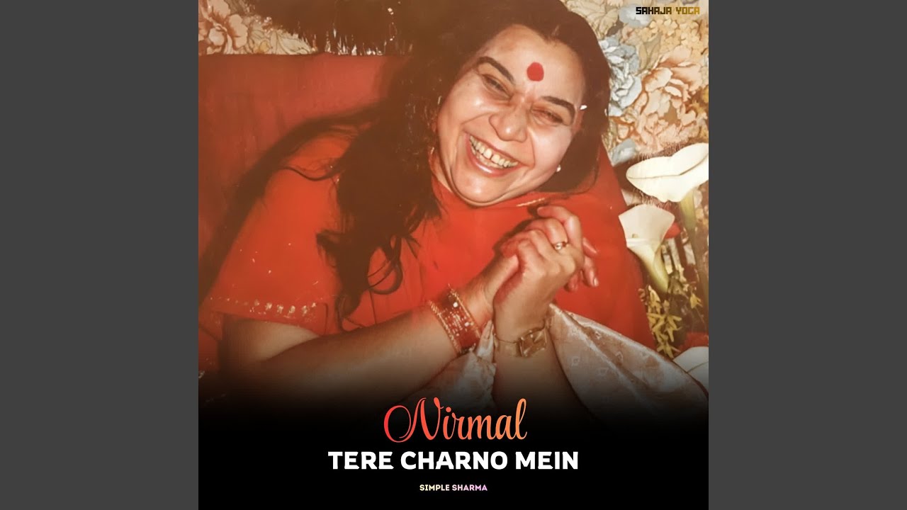 Nirmal Tere Charno Mein