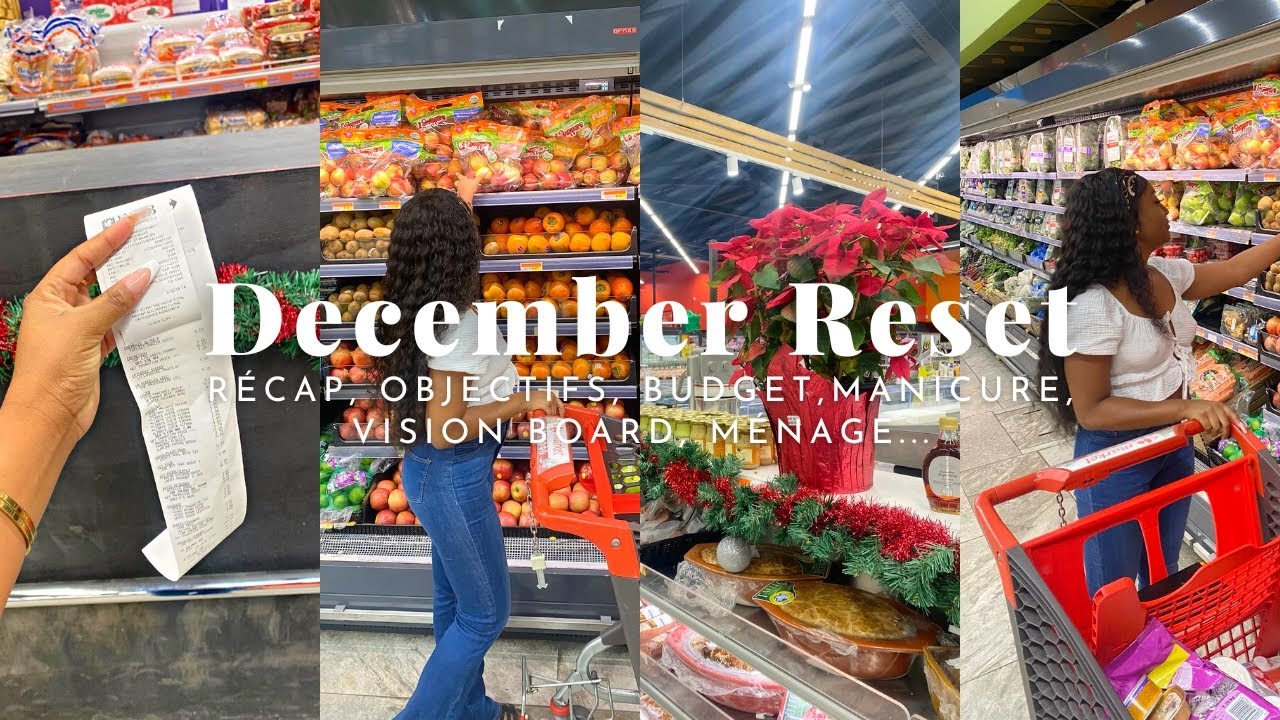 December Reset: Objectifs, Manicure, Ménage, Vision Board etc