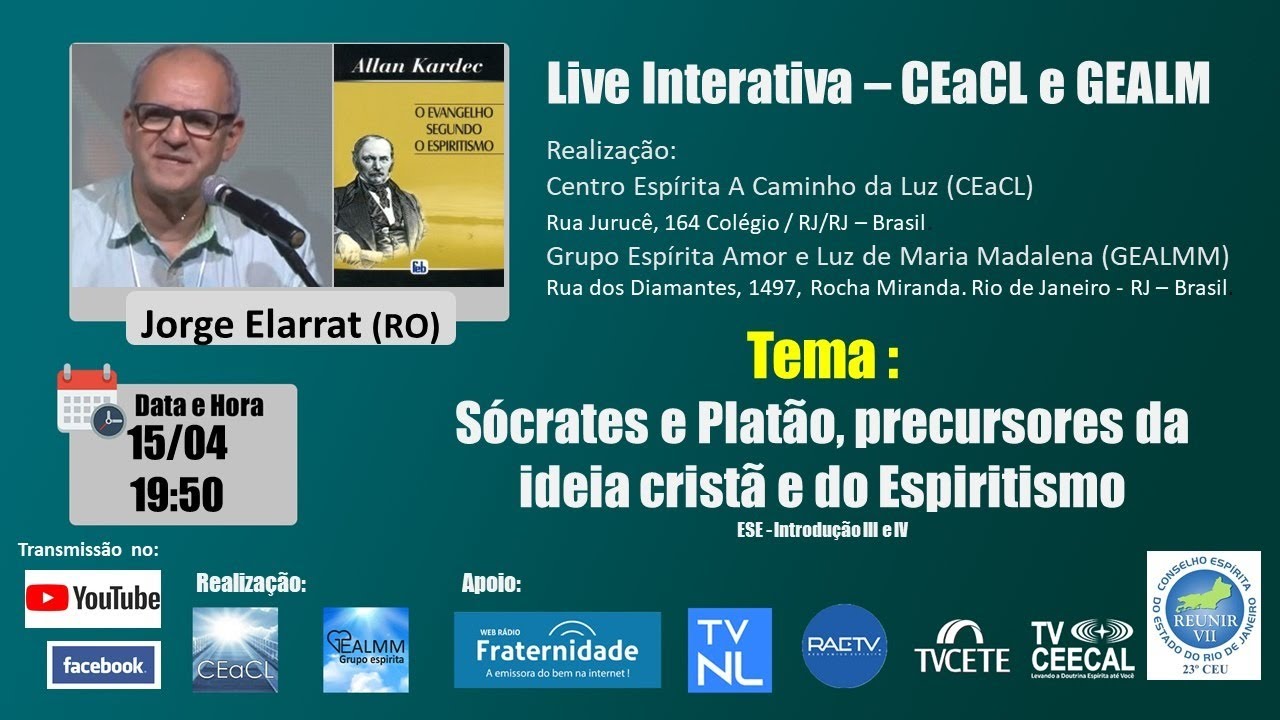 Jorge Elarrat - Sócrates e Platão, precursores da ideia cristã e do Espiritismo