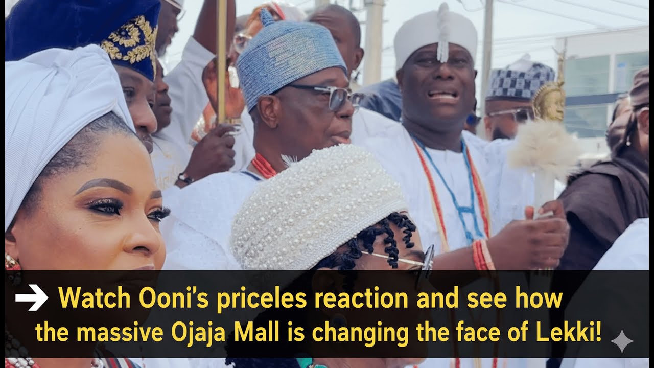 OONI OF IFE’S PRICELESS REACTION AS HE STEPS INTO HIS GIGANTIC OJAJA MALL — THE BIGGEST IN NIGERIA!