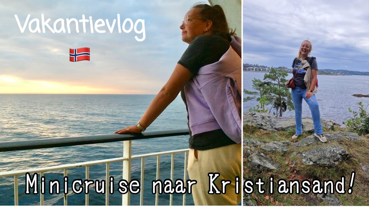 Minicruise naar Kristiansand! 🚢 Vakantievlog | Gwoonbysandra