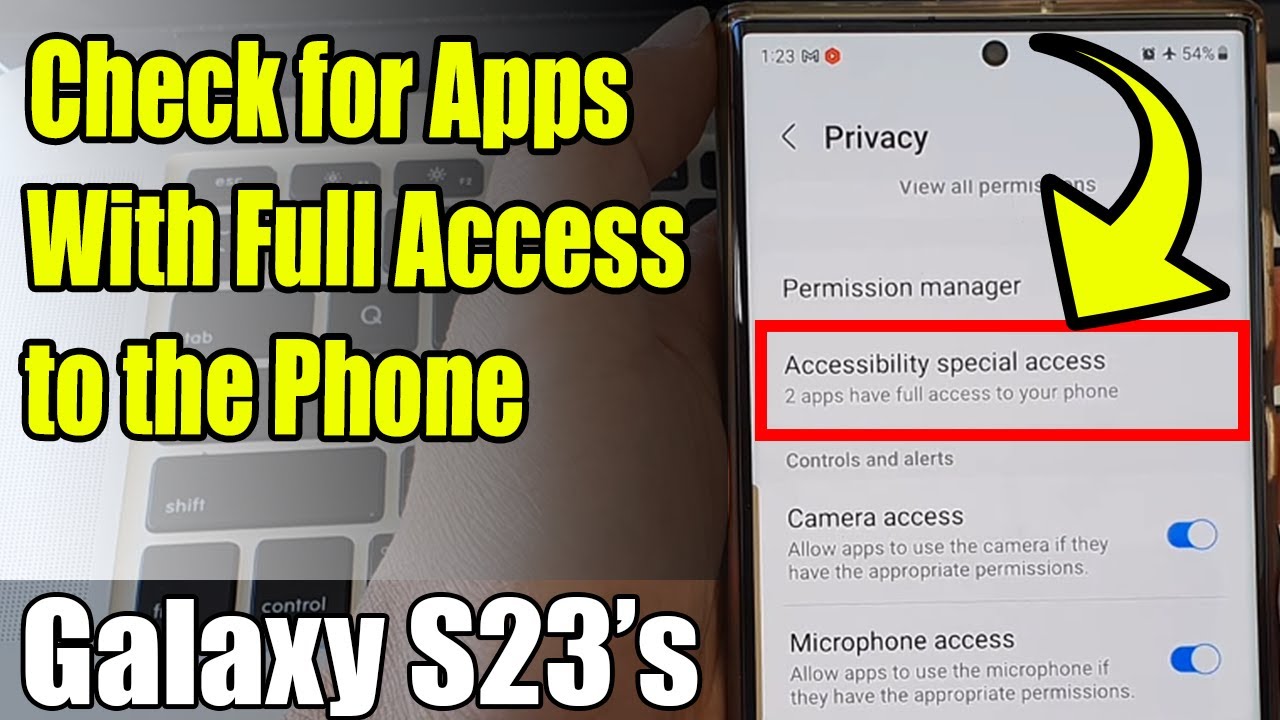 Galaxy S23's: How to Check for Accessibility Apps That Have Full Access To Your Phone