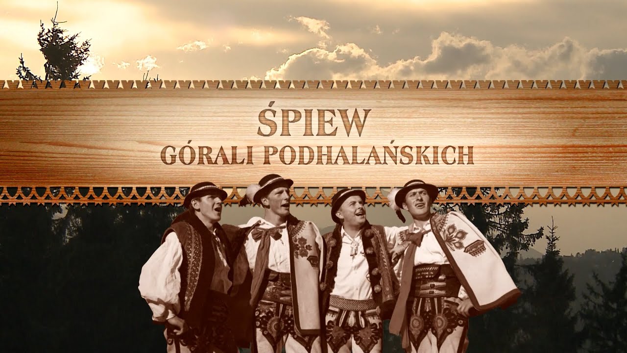 Śpiew Górali Podhalańskich - część druga
