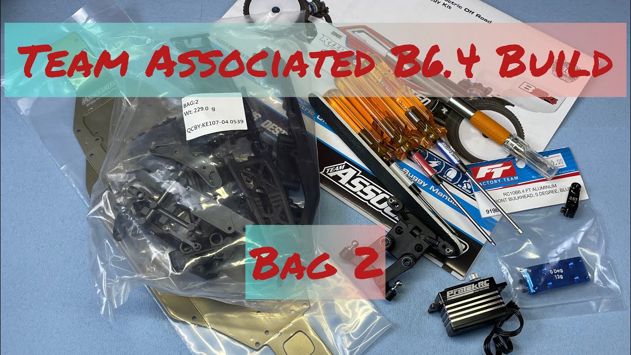 Team Associated B6.4 Build - Bag 2