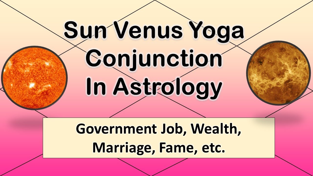 Sun Venus Conjunction in Astrology (Government Job, Marriage, Money, Fame, etc) | Vedic Astrology