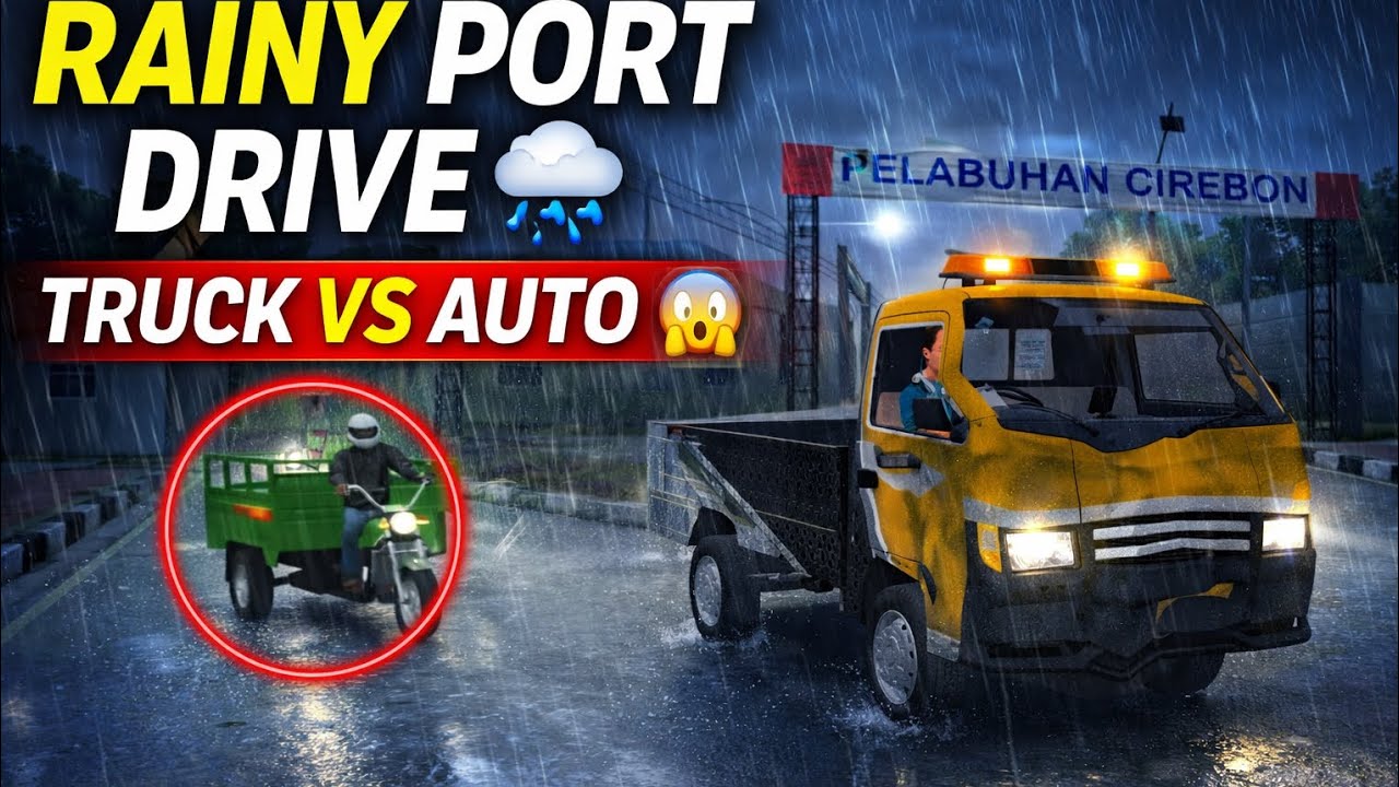 Rainy Port Drive 🌧️ Truck Vs Auto  at Cirebon Port