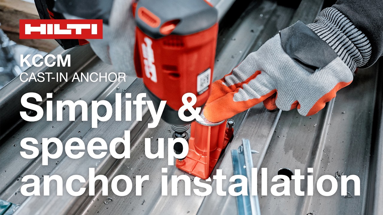 Hilti&rsquo;s first multi-thread push-to-connect KCCM cast-in anchor