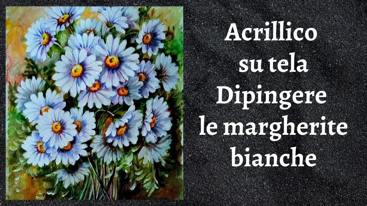 Mazzo di margherite bianche, come dipingerle su tela, con i colori acrilici. Daisy acrilic painting.