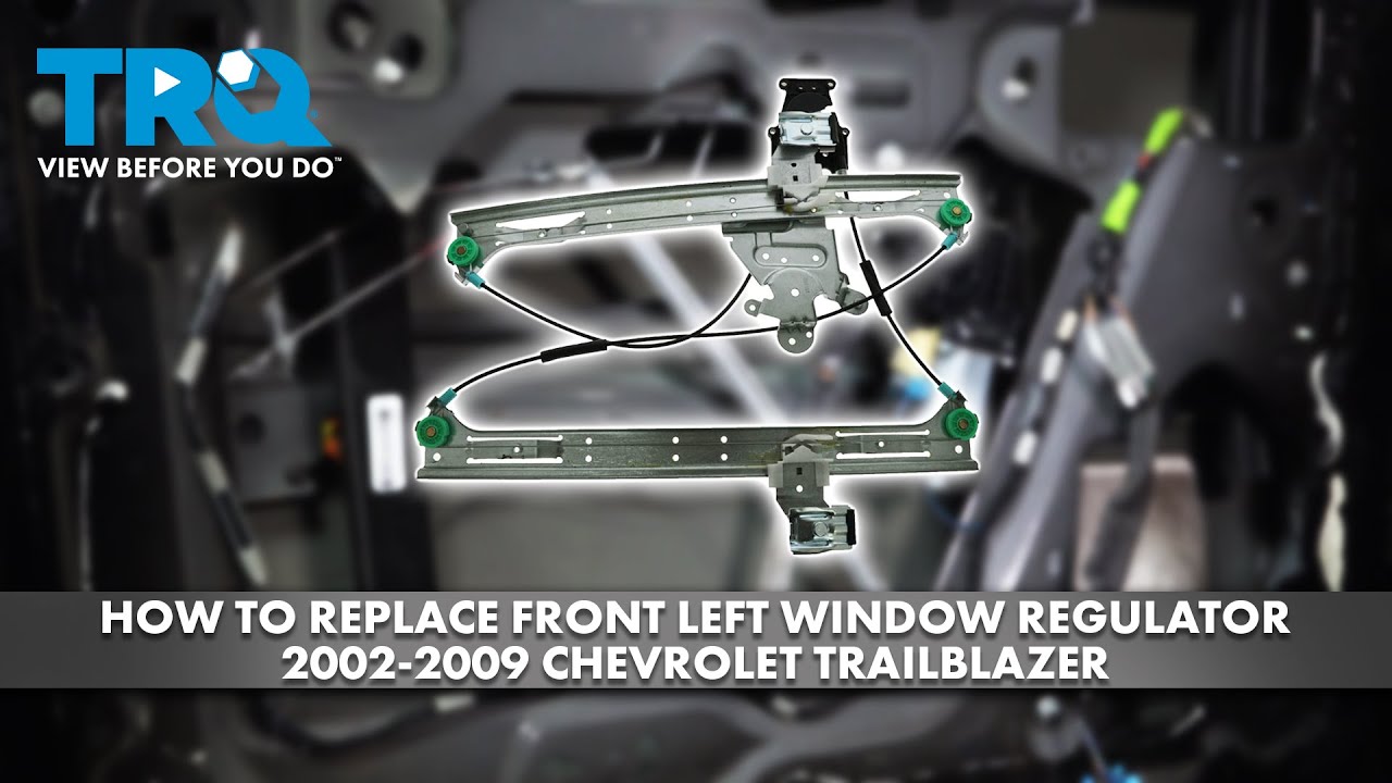 How to Replace Front Left Window Regulator 2002-2009 Chevrolet Trailblazer