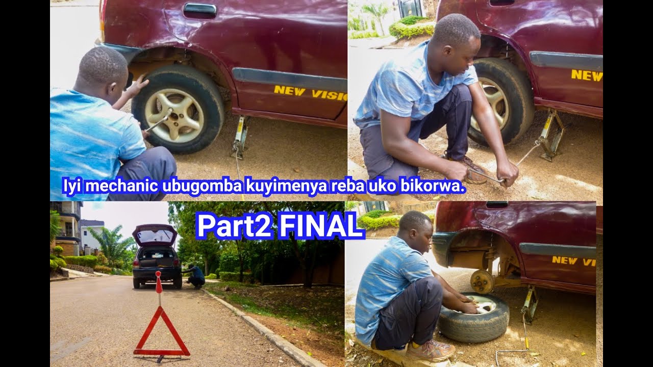 Part2 FINAL Mechanic ubugomba kumenya kumodoka reba uko wahindura ipine