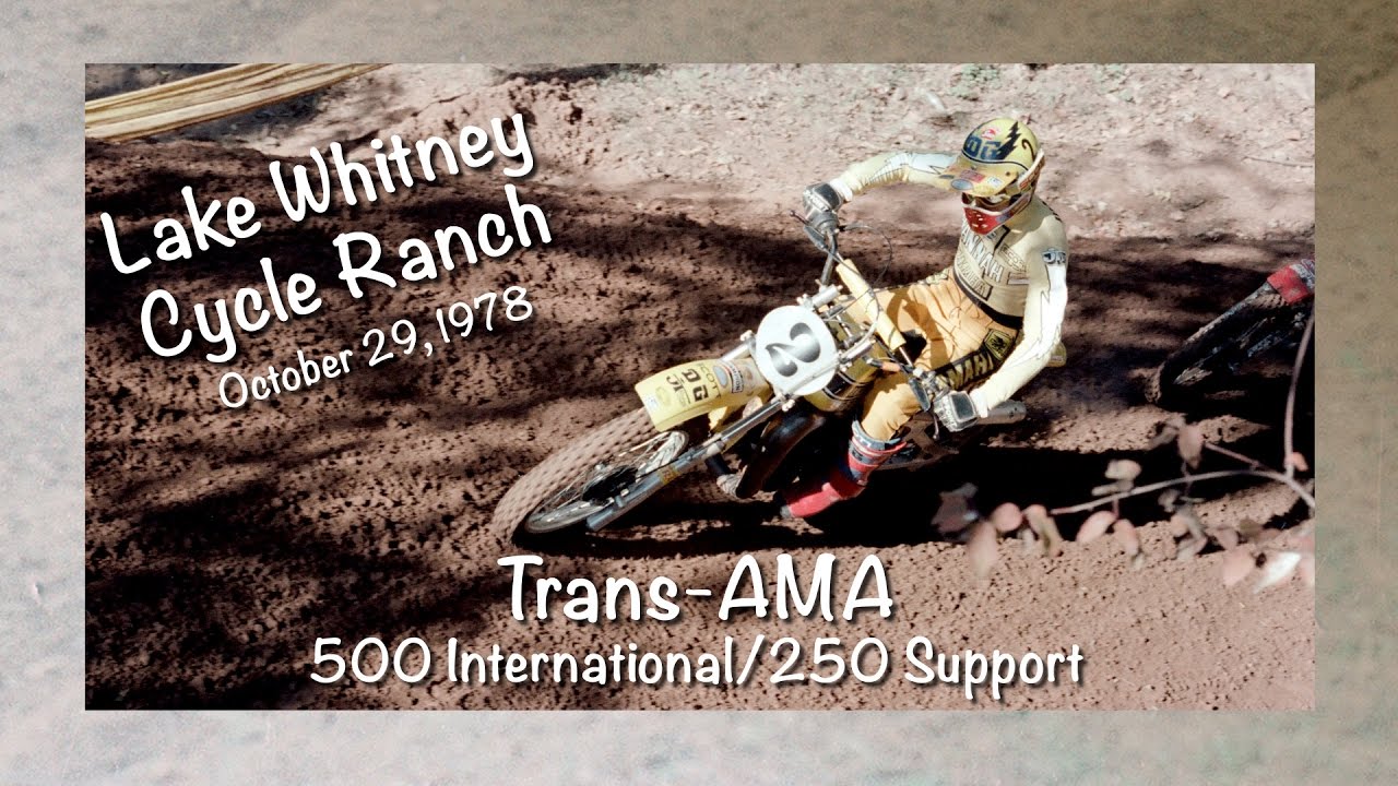 Motocross: 1978 Lake Whitney, Texas Trans-AMA