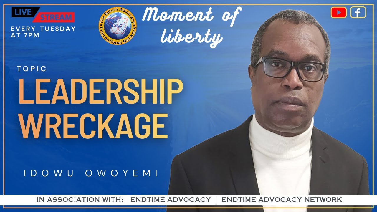 Leadership Wreckage [Moment of Liberty]