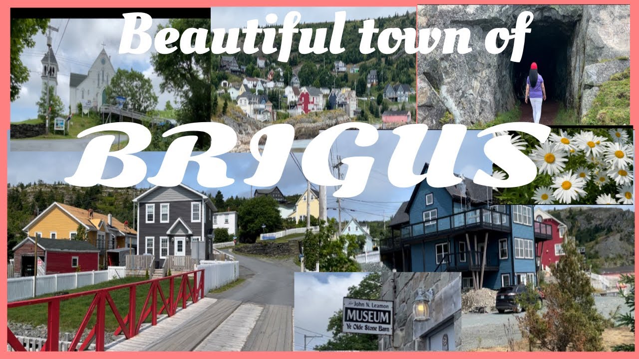 Beautiful town of BRIGUS, Newfoundland , Canada 2021