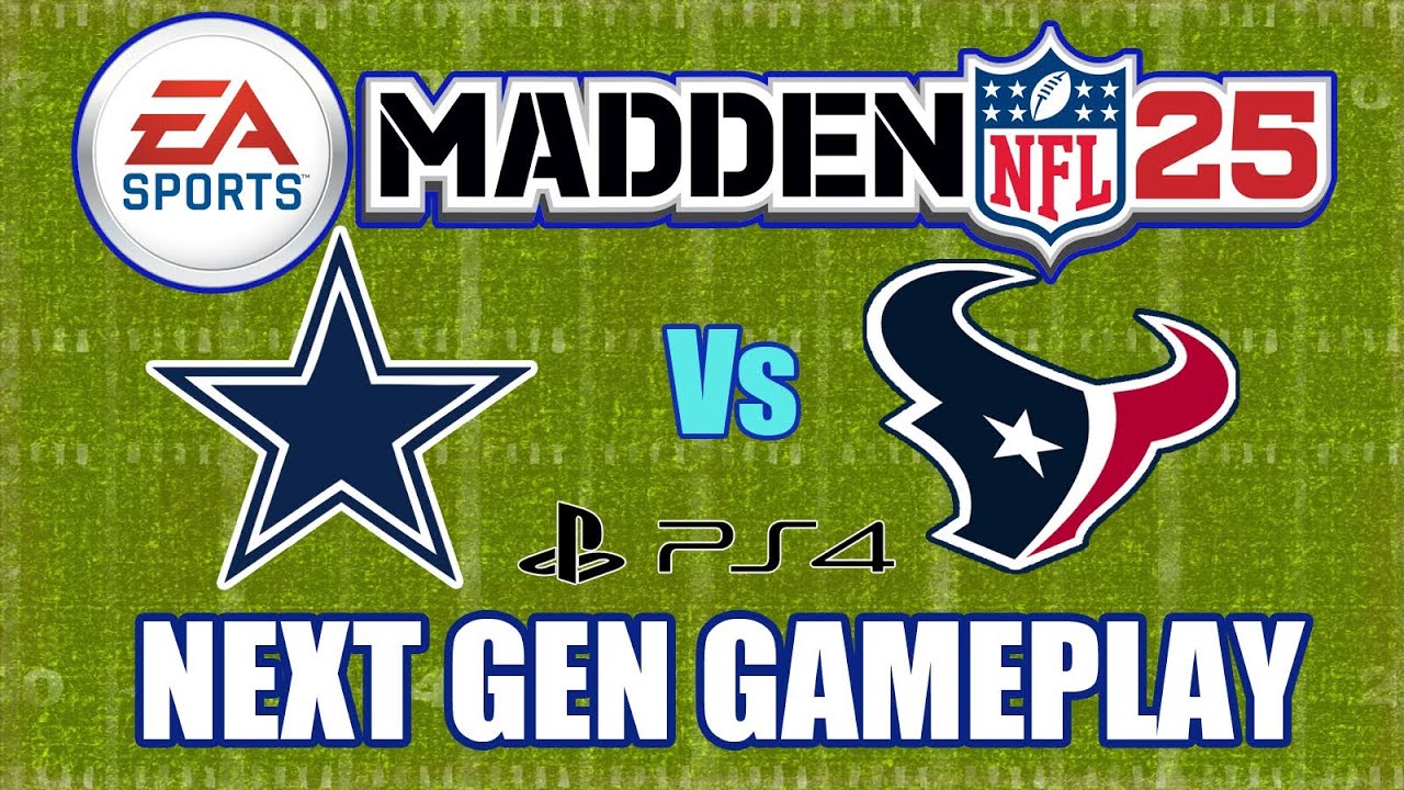PS4 Madden 25 Gameplay - Cowboys Vs Texans