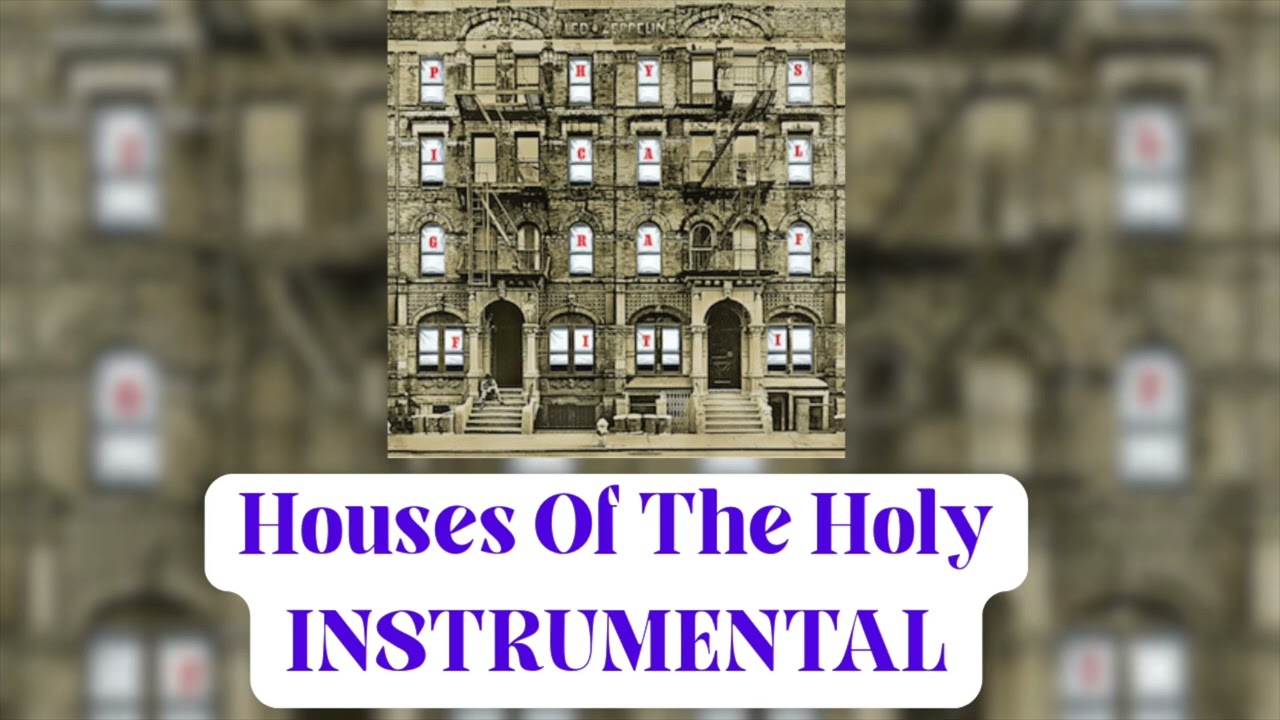 Led Zeppelin - Houses of the Holy INSTRUMENTAL