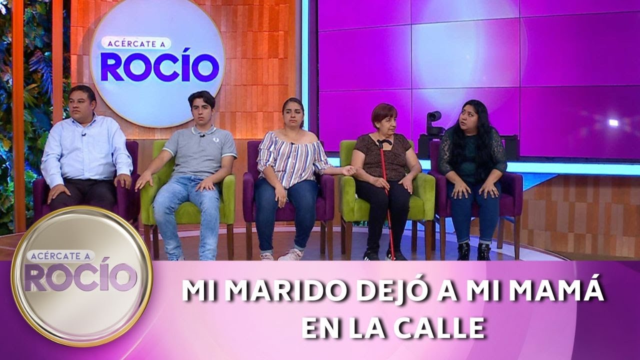 Mi marido dejó en la calle a mi mamá. | Programa del 5 de mayo del 2023 | Acércate a Rocío