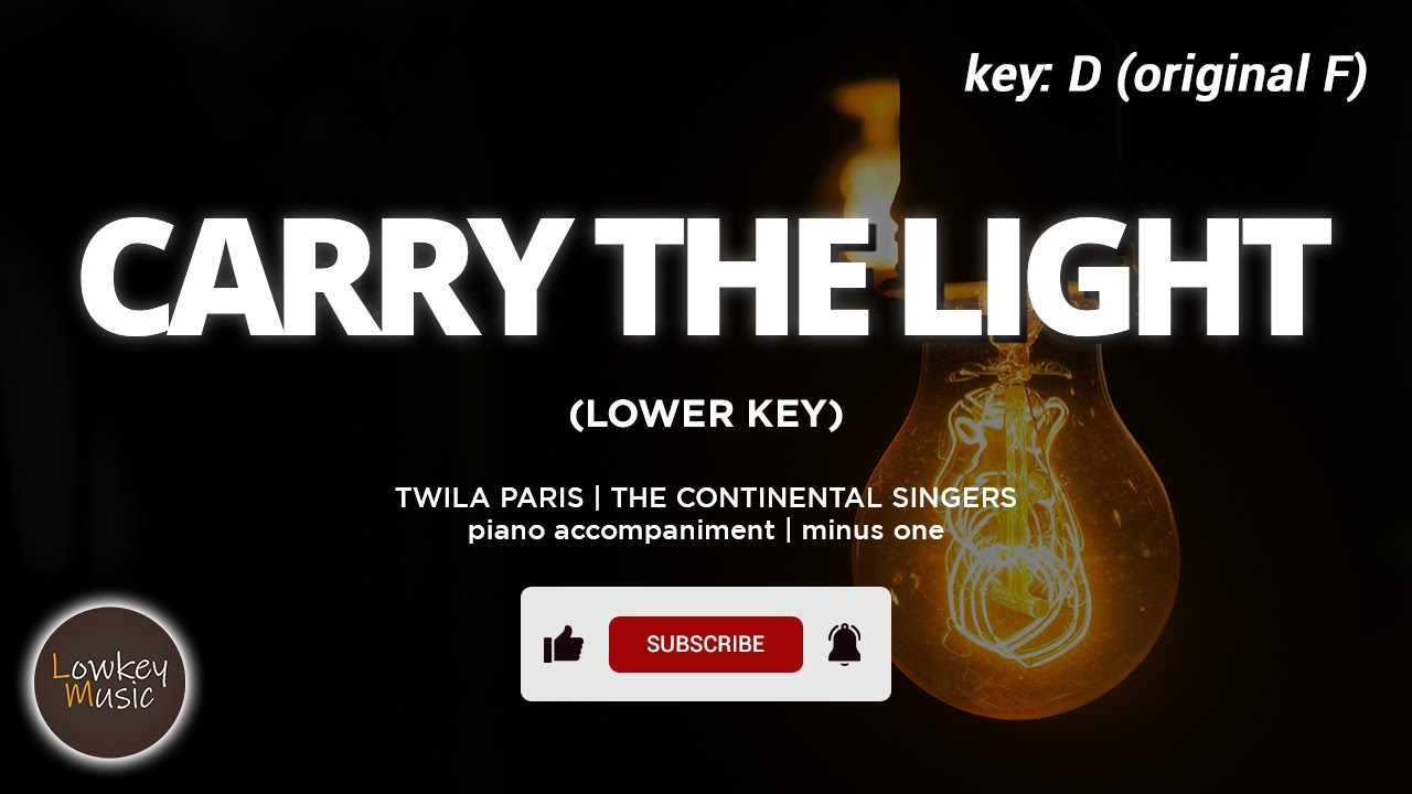 CARRY THE LIGHT (Lower Key) - Minus One | Piano Accompaniment with Lyrics