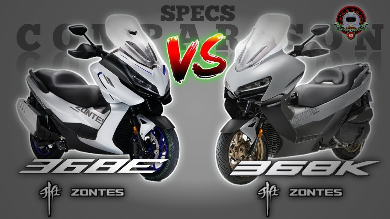 ZONTES 368E vs ZONTES 368K SPECS COMPARISON