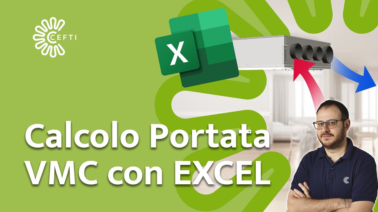 Calcolare la PORTATA di un sistema VMC e Deumidificazione con EXCEL