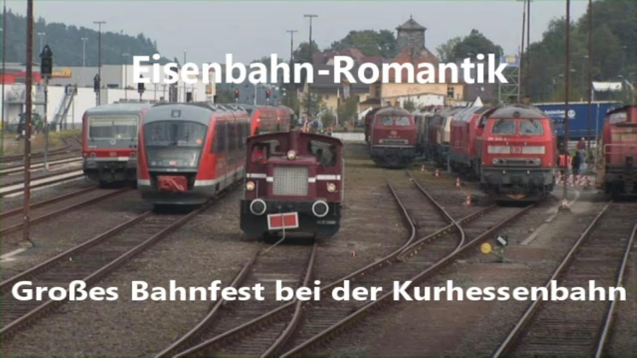 Eisenbahn Romantik Großes Bahnfest bei der Kurhessenbahn