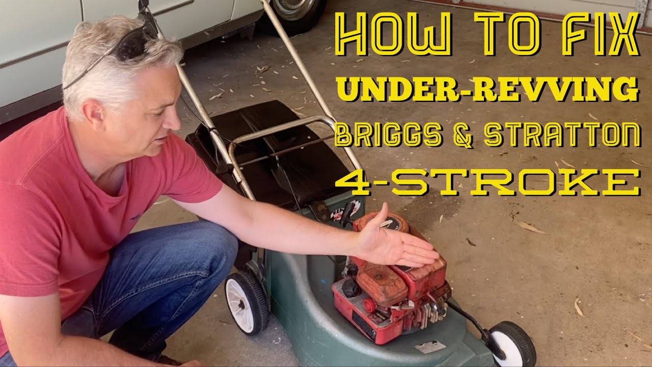 How to Adjust Engine Speed to Fix Under Revving Low RPM Briggs & Stratton 4 Stroke Engine Lawnmower