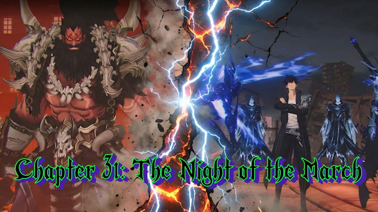 Solo Leveling: ARISE | Chapter 31: The Night of the March
