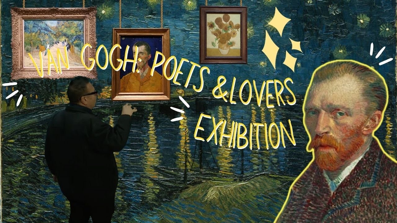 Van Gogh: Poets and Lovers