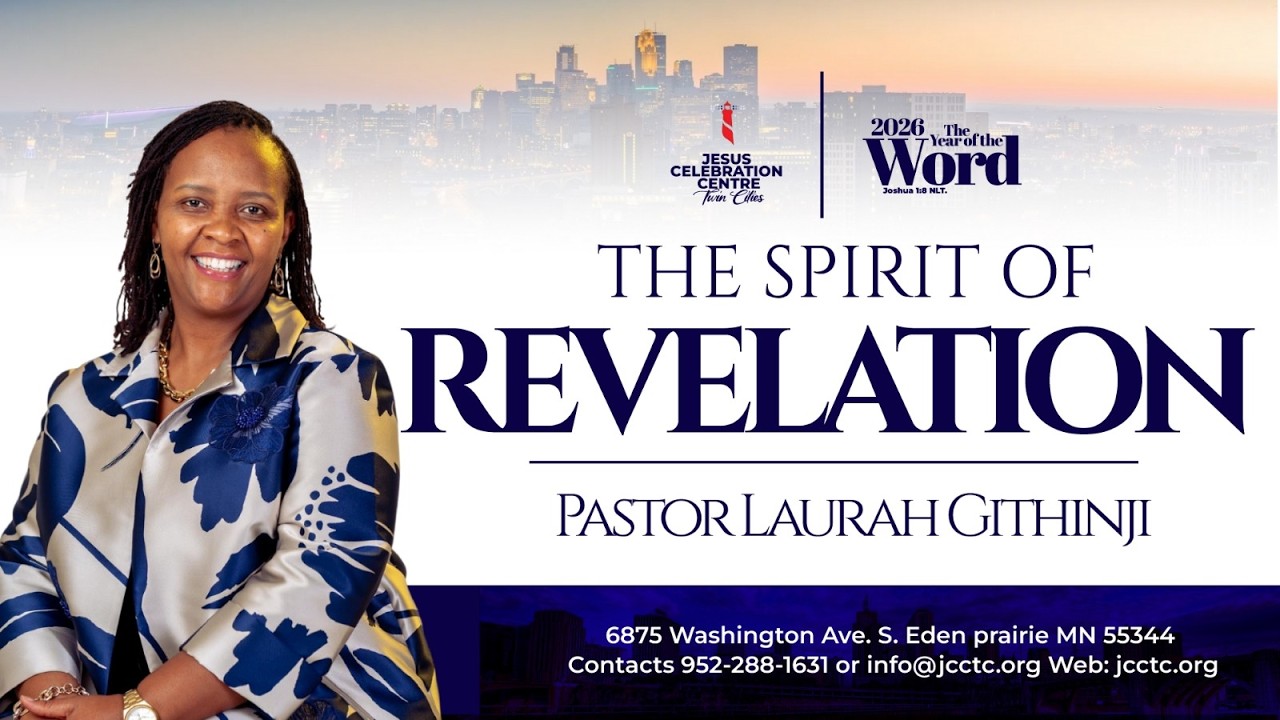 Revelation: Accessing Kingdom Mysteries| Pastor Laurah Githinji | JCCTC Minnesota