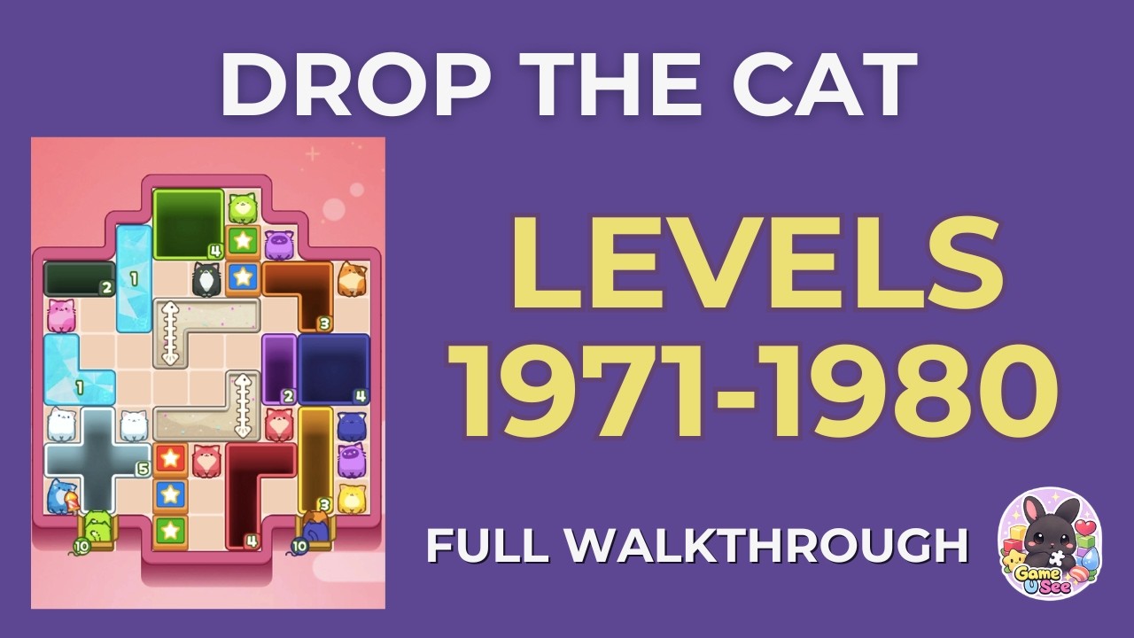 Drop the Cat | Lv.1971–1980 | Level Pack