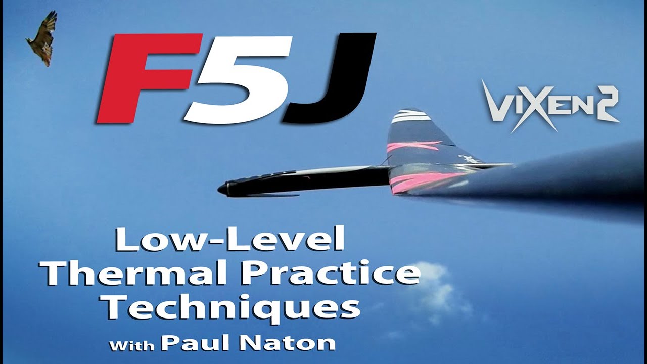 F5J R/C Glider Low Level Thermal Practice Training Techniques With Expert Paul Naton