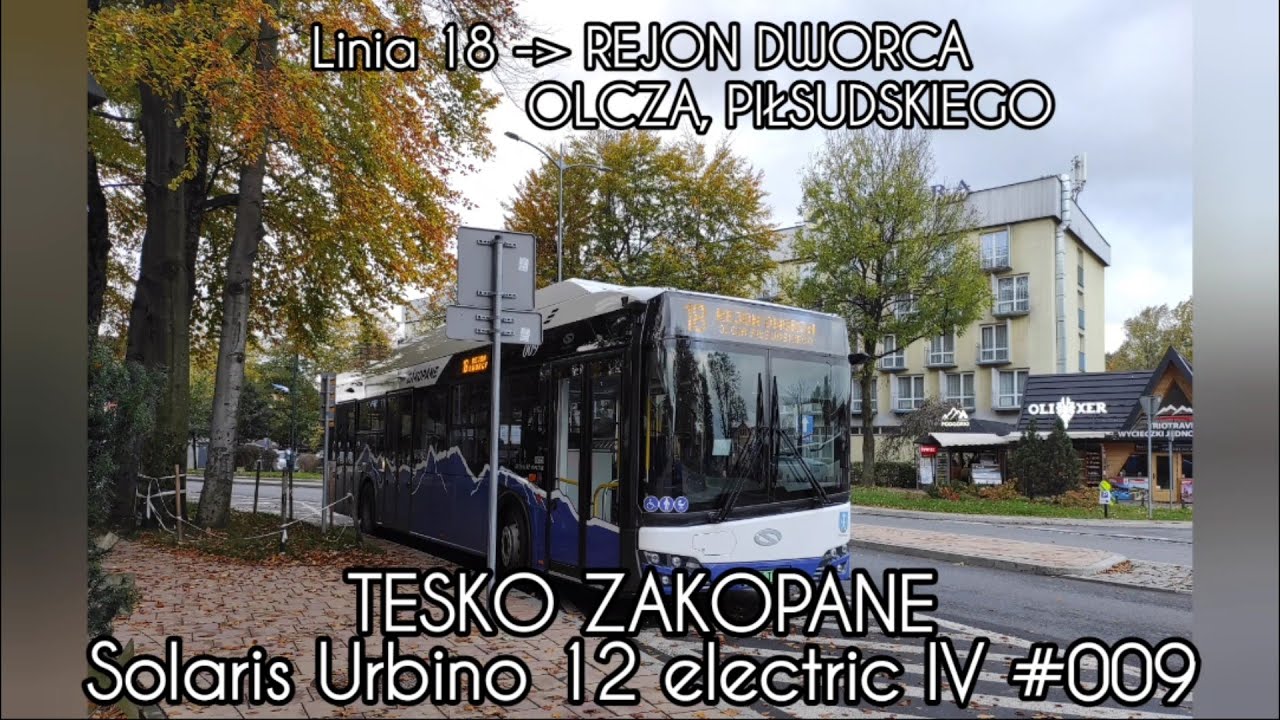 SOLARIS URBINO 12 ELECTRIC IV #009 | TESKO ZAKOPANE - PRZEJAZD LINIĄ 18