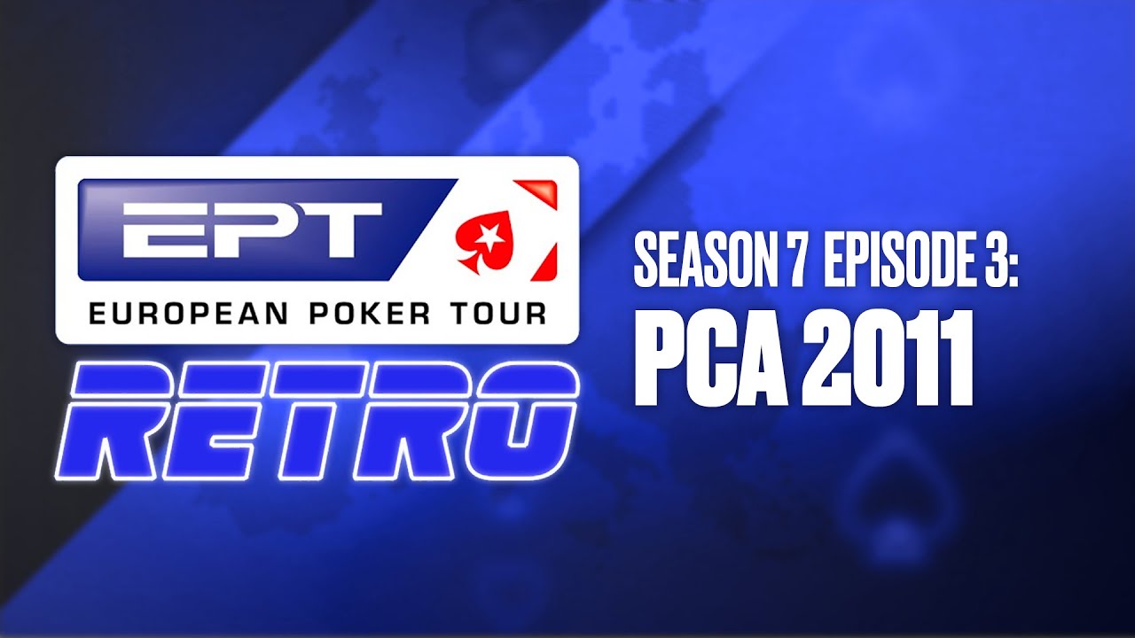 Retro POKER &spades;️ EPT Retro S7: PCA 2011 &spades;️ PokerStars