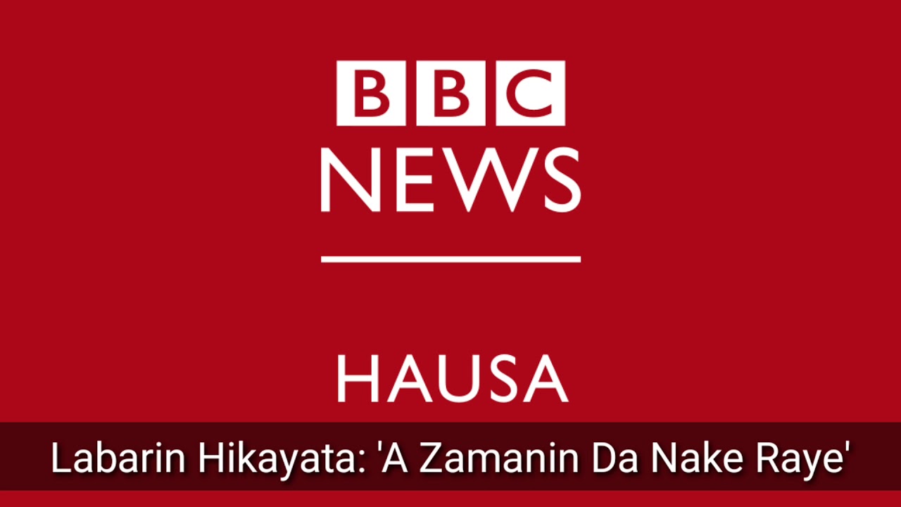 LABARIN HIKAYATA: A Zamanin Da Nake Raye