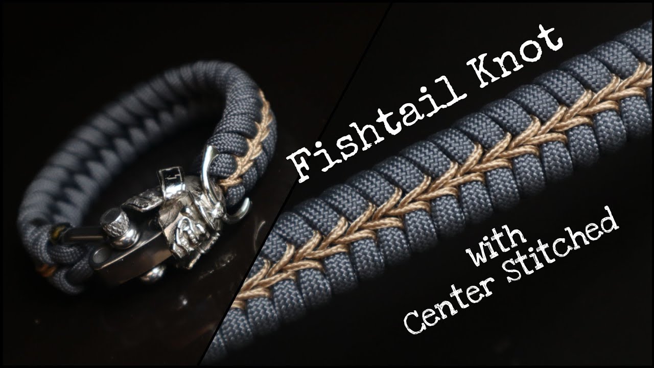 HOW TO MAKE FISHTAIL KNOT WITH CENTER STITCHED PARACORD BRACELET, SAMURAI BEAD AND SHACKLE.