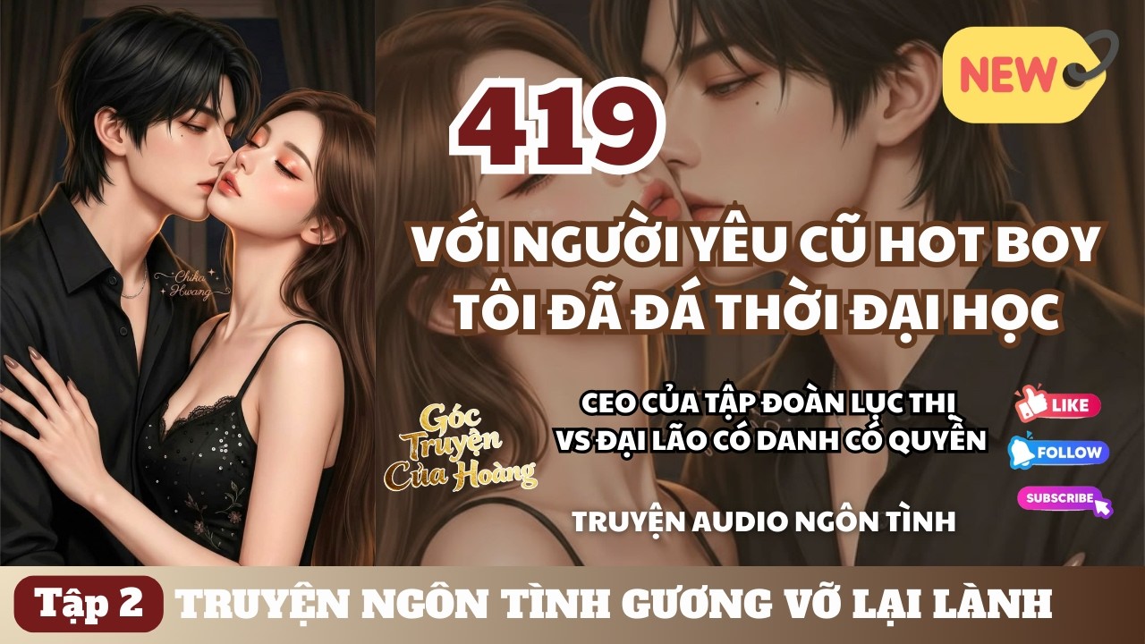 Tập 2 || Nhật Ký Hái Sao - Hợp Đồng Và Cái Giá Phải Trả - Audio Ngôn Tình.