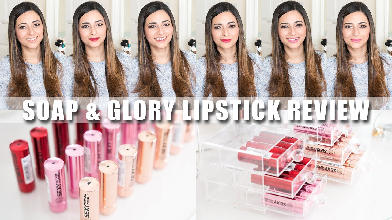 SOAP AND GLORY SEXY MOTHER PUCKER FIRST IMPRESSIONS REVIEW & LIP SWATCHES | Ysis Lorenna
