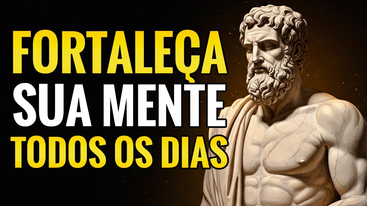 5 HÁBITOS DIÁRIOS que FORTALECEM Sua MENTE Contra o APEGO EMOCIONAL | ESTOICISMO