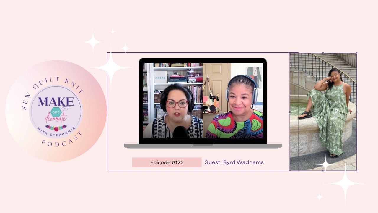 MND Podcast Ep 125 with Guest @YogaByrdSews  Byrd Wadhams: Sewing, Fashion, & SewOver50