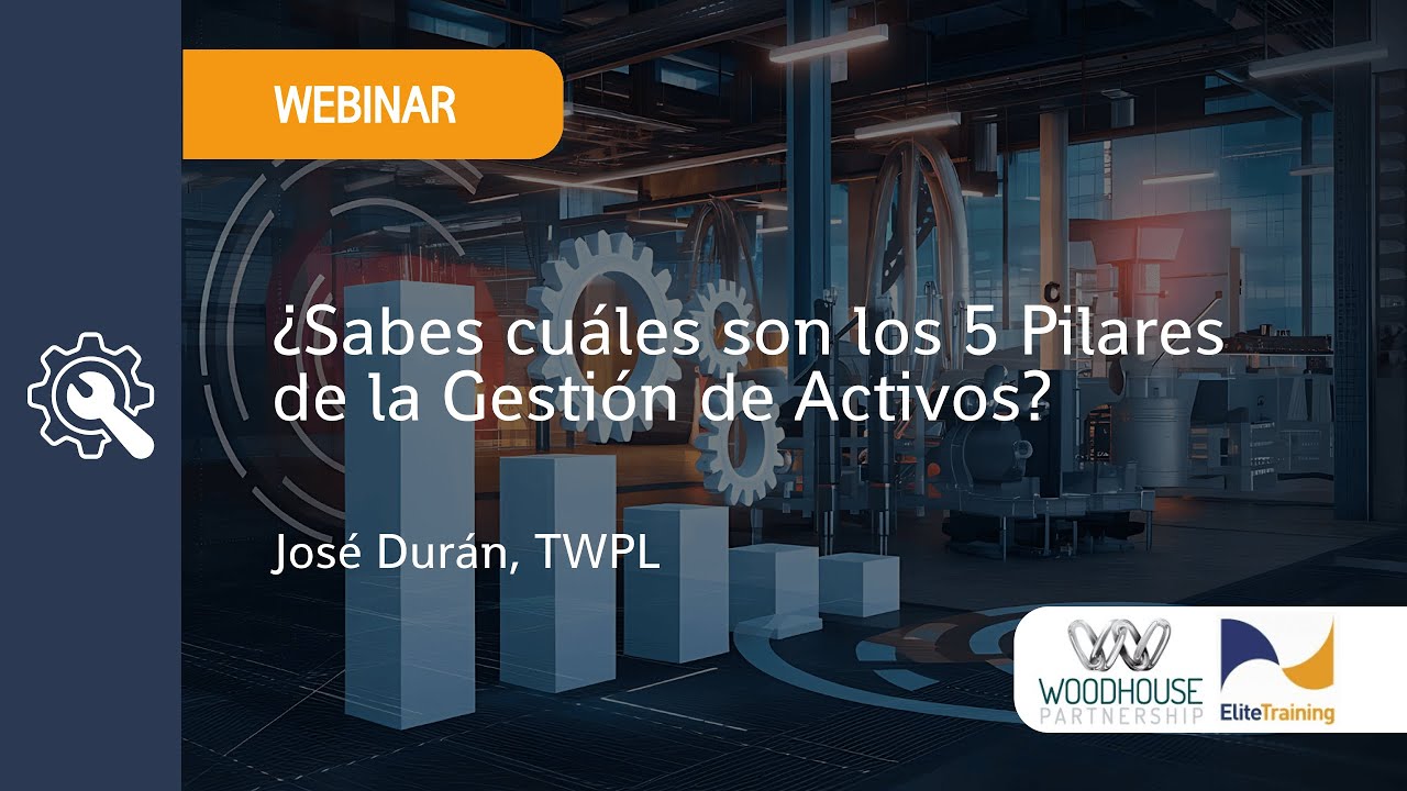 Webinar: ¿Sabes cuáles son los 5 Pilares de la Gestión de Activos?