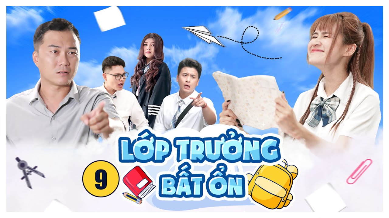 LỚP TRƯỞNG BẤT ỔN TẬP 9 | THỬ THÁCH | PHIM HỌC ĐƯỜNG 2023 - Vê Vê Channel